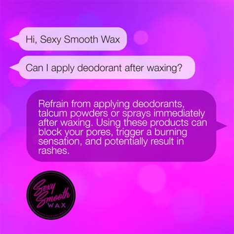 Can I use deodorant after waxing?